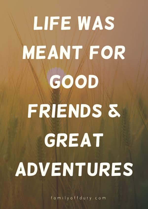The Most Inspiring Quotes About Travel With Friends ...
